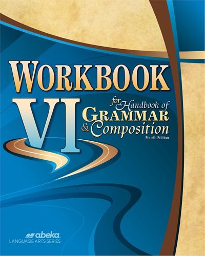 Workbook for Handbook of Grammar and Composition VI (4th Ed.)