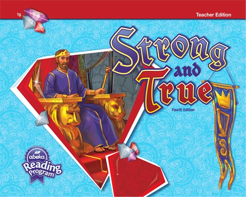 Strong and True - Teacher Edition (4th ed)