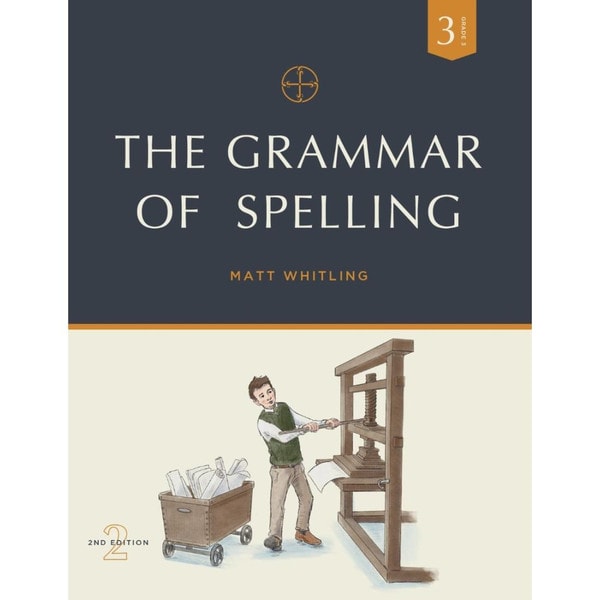 The Grammar of Spelling - Grade 3