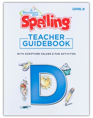A Reason for Spelling Level D - Teacher Guidebook