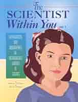 The Scientist Within You - Vol 1