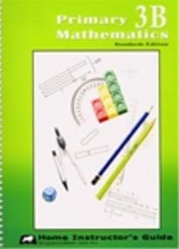 Primary Mathematics 3B - Home Instructor's Guide