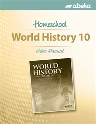 Homeschool World History 10 Video Manual