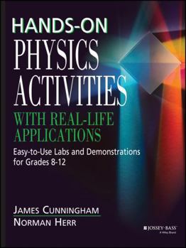 Hands-On Physics Activities with Real Life Applications
