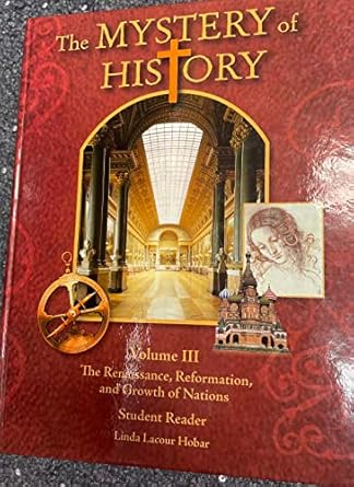 The Mystery of History Vol 3