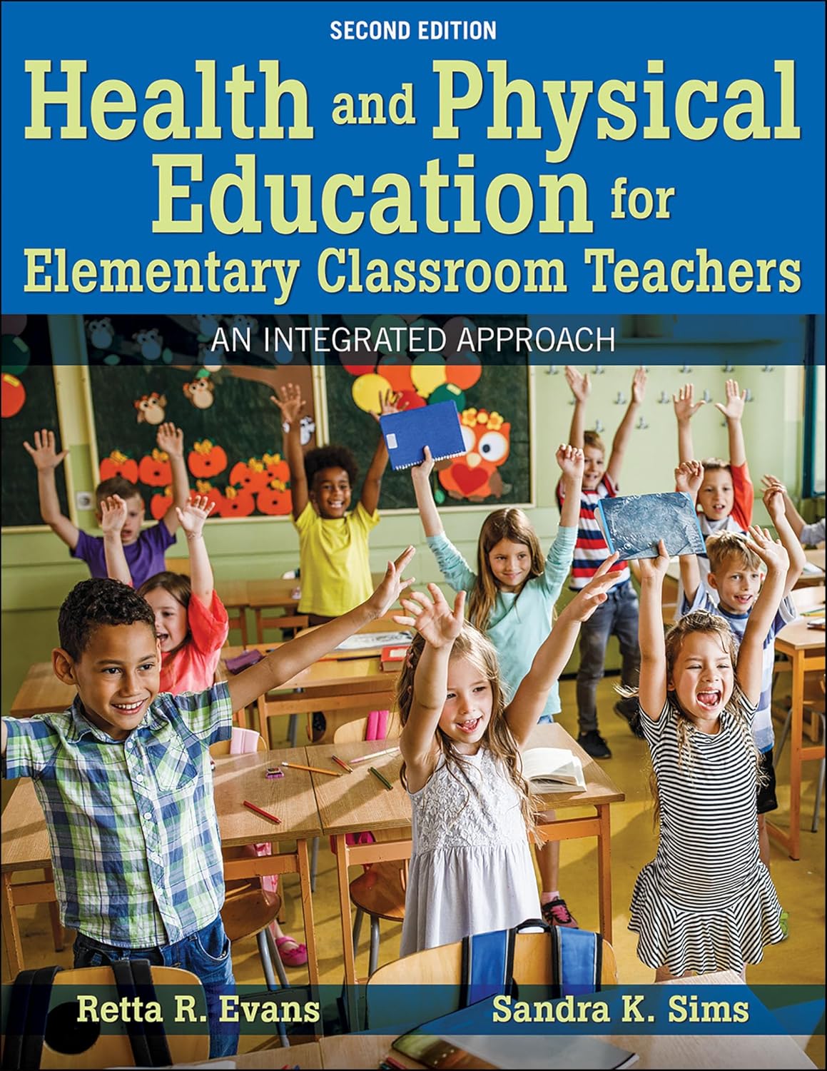 Health and Physical Education for Elementary Classroom Teachers - Second Edition