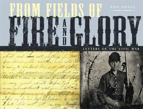 From Fields of Fire and Glory
