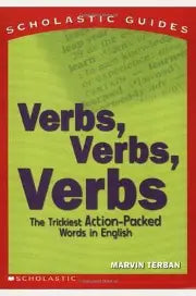 Scholastic Guides Verbs, Verbs, Verbs