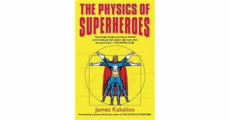 The Physics of Superheroes