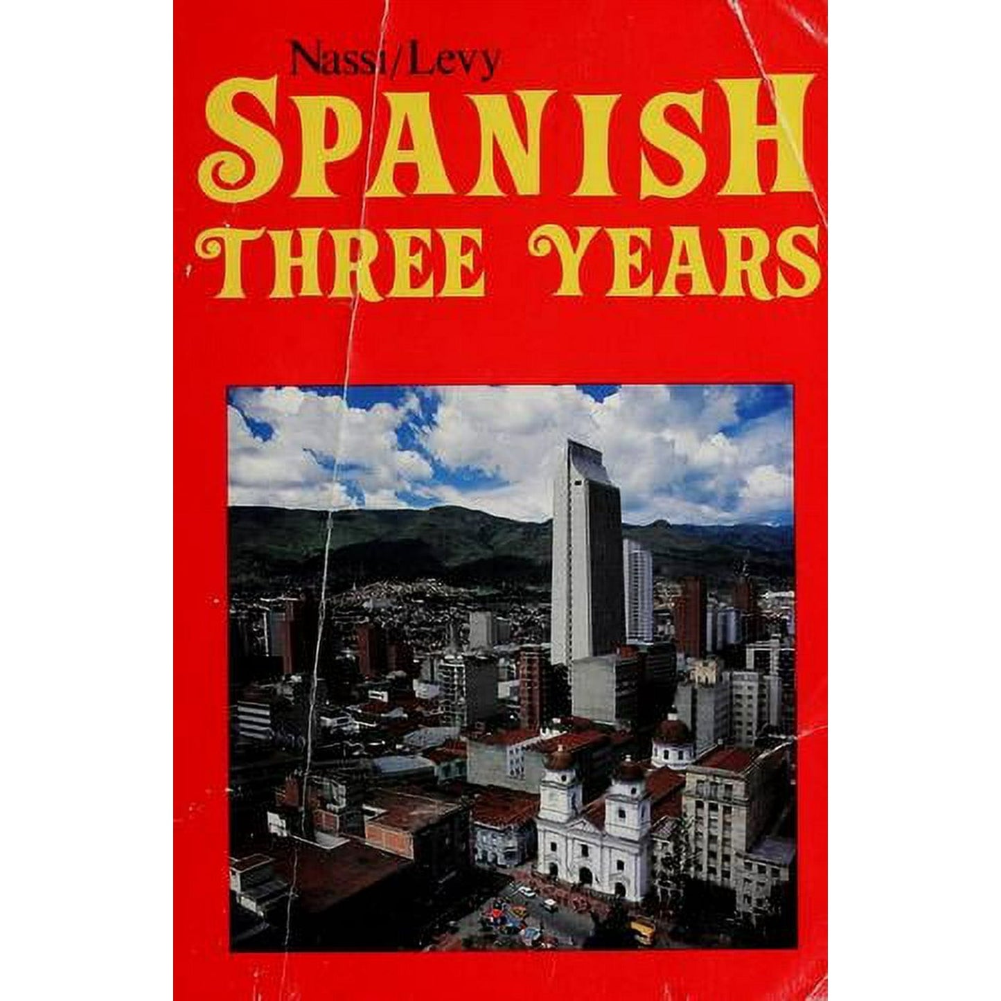 Spanish Three Years