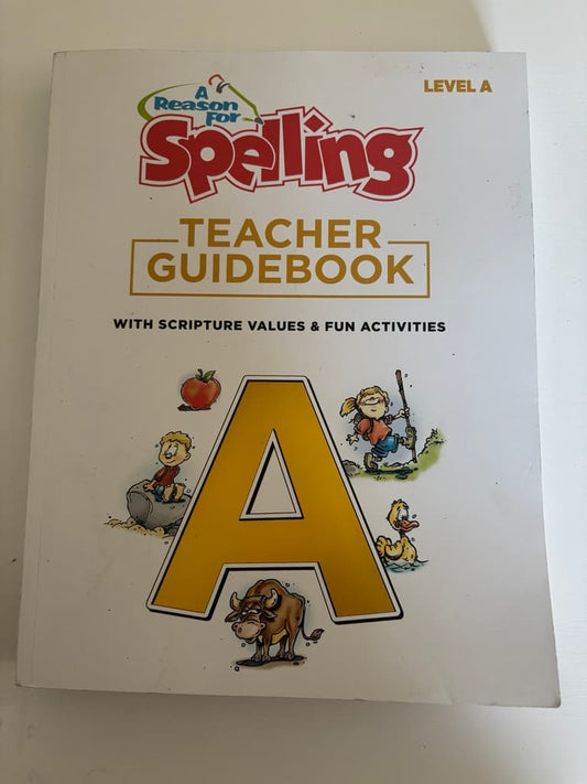 A Reason for Spelling Level A - Teacher Guidebook