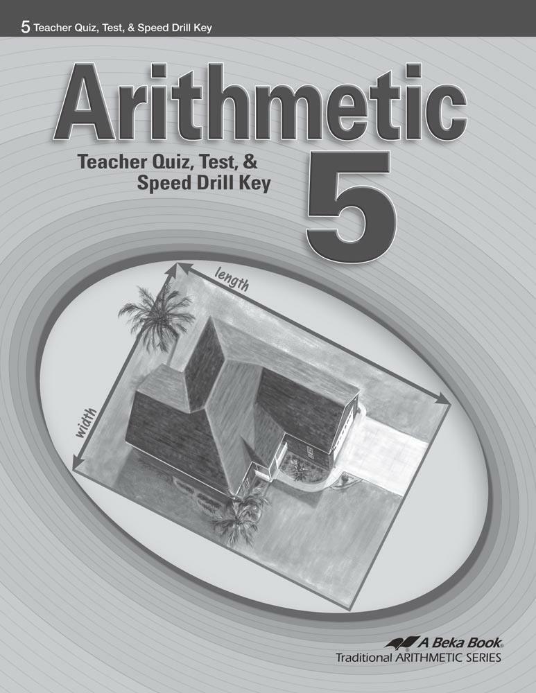 Arithmetic 5 (4th ed.) - Tests and Speed Drills Key