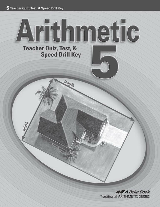 Arithmetic 5 (4th ed.) - Tests and Speed Drills Key