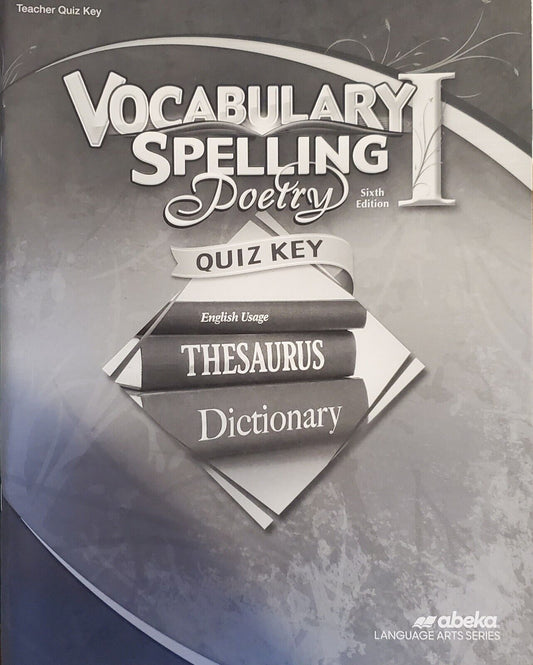 Vocabulary Spelling Poetry I (6th ed) - Quiz Key