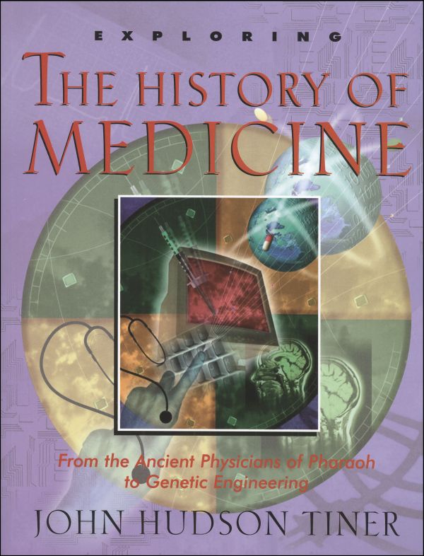 The History of Medicine