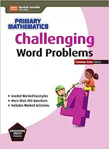 Primary Mathematics - Challenging Word Problems (4)