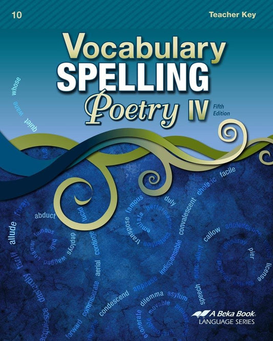 Vocabulary Spelling Poetry IV - Teacher Key