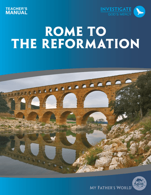 Rome to the Reformation - Teachers Manual