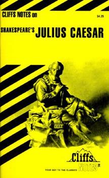 Cliffs Notes - Julius Caesar