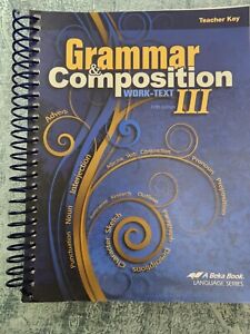 Grammar and Composition III (5th Ed.) - Teacher Edition