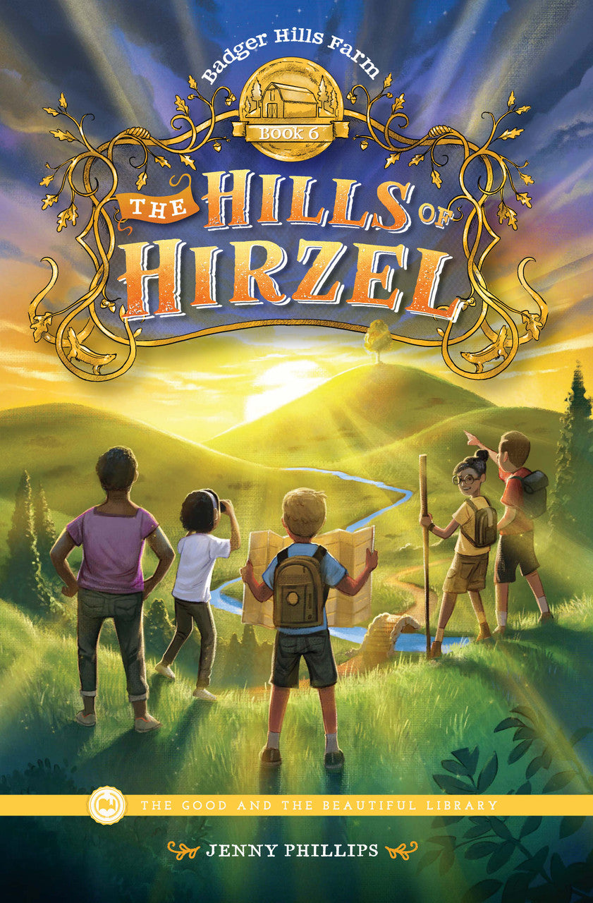 Badger Hills Farm Book 6: The Hills of Hirzel