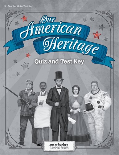 Our American Heritage (6th ed) - Test/Quiz Key