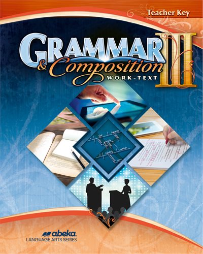 Grammar and Composition III (6th Ed.) - Teacher Key
