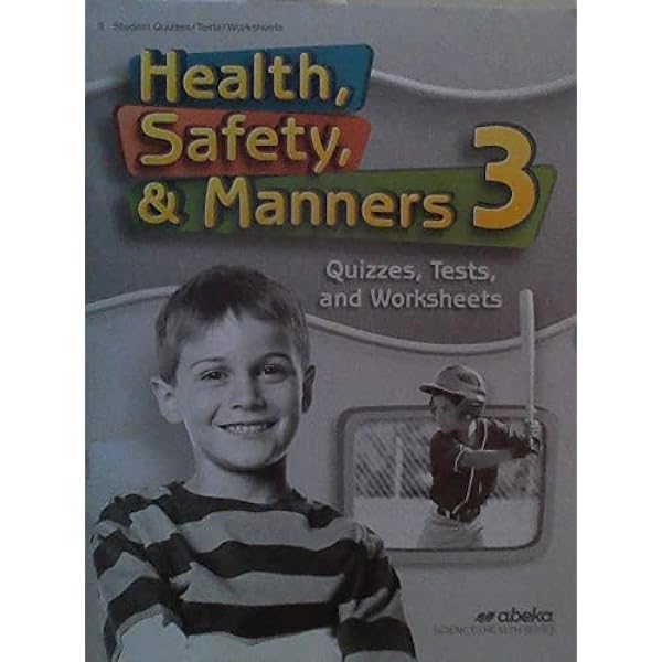 Health Safety and Manners 3 (4th ed) Quiz/Test