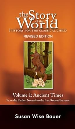 The Story of the World Volume 1 (Revised Edition)