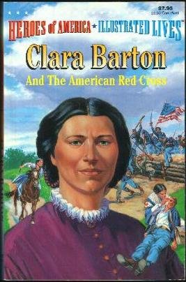 Clara Barton And The American Red Cross