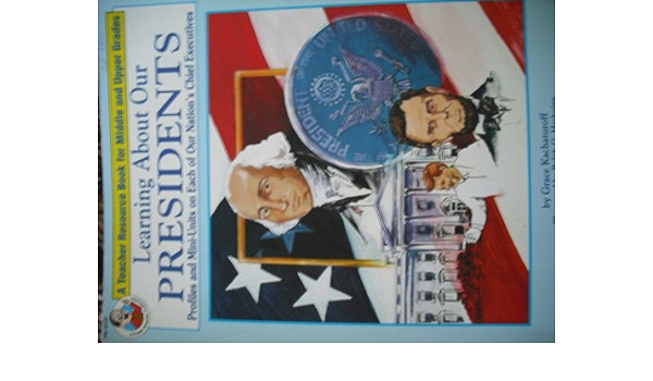 Learning About Our Presidents