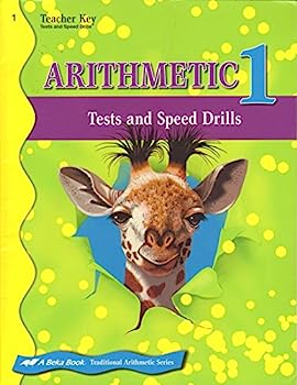 Arithmetic 1 (1st ed)- Test and Speed Drills Key