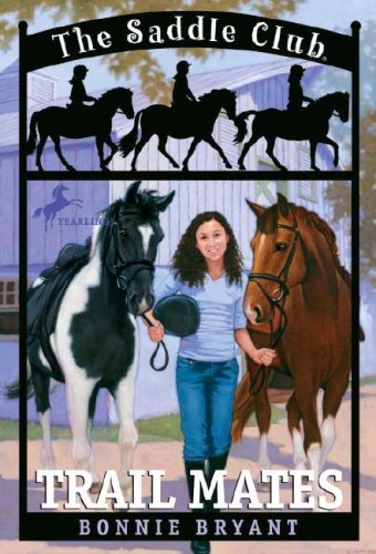 The Saddle Club - Trail Mates