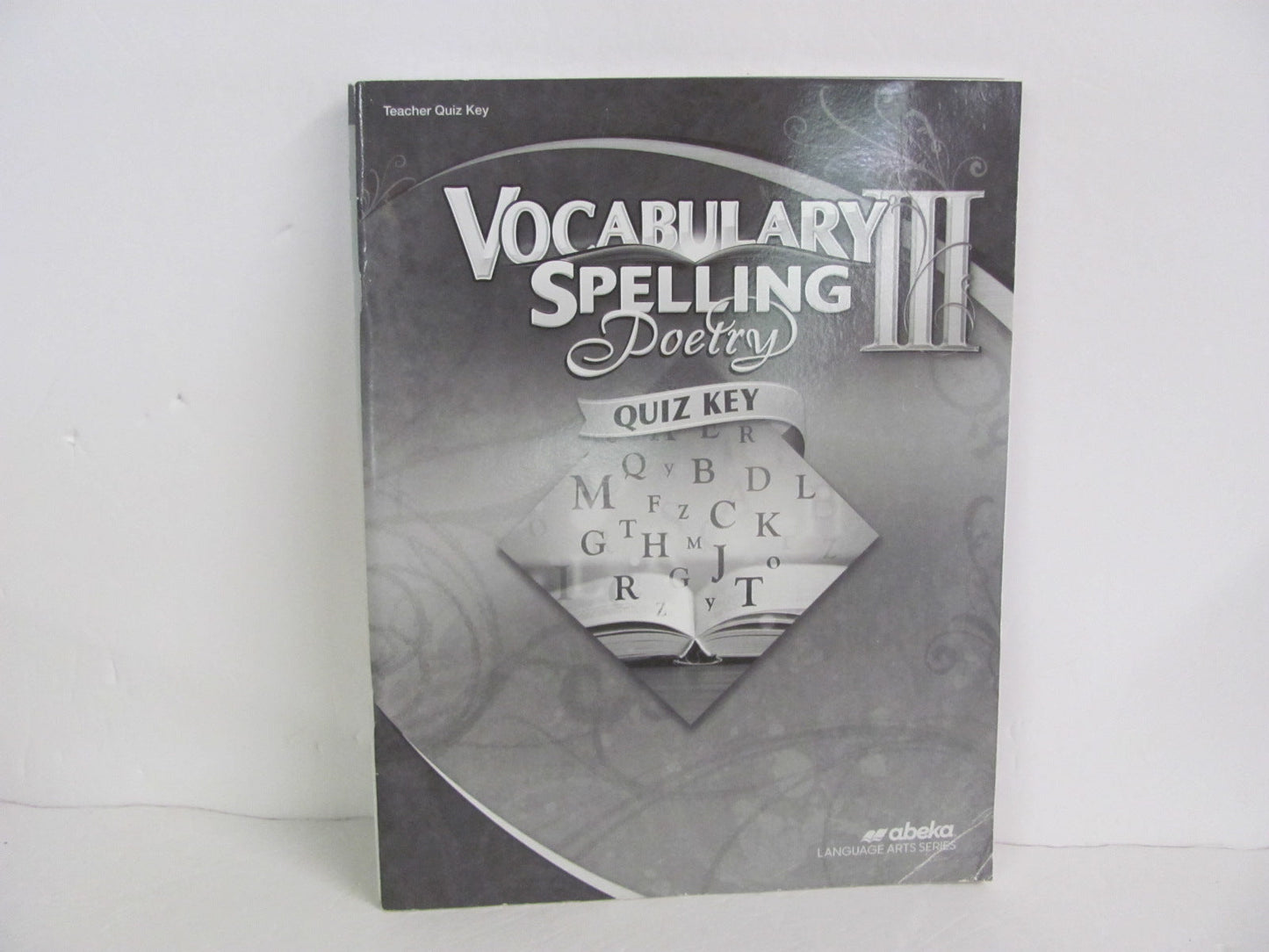 Vocabulary Spelling Poetry III   - Quiz Key