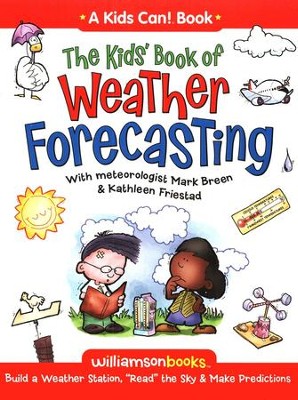 The Kid's Book of Weather Forcasting