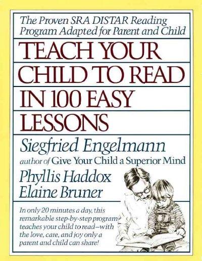 Teach Your Child To Read in 100 Easy Lessons