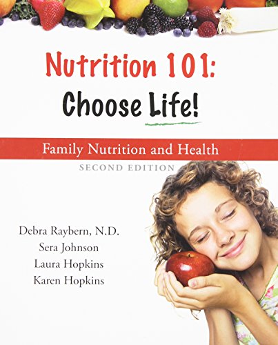 Nutrition 101: Choose Life! (2nd ed)