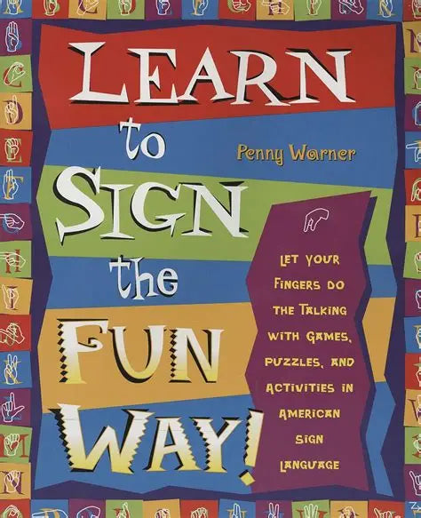 Learn to Sign the Fun Way