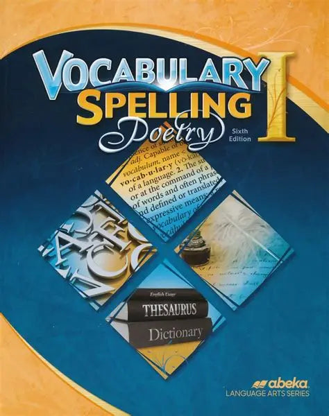Vocabulary Spelling Poetry I (6th ed.)