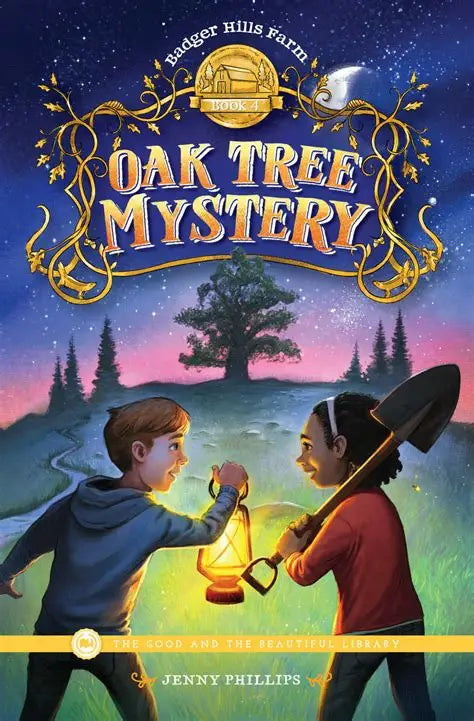 Badger Hills Farm Book 4: Oak Tree Mystery