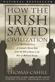 How The Irish Saves Civilization