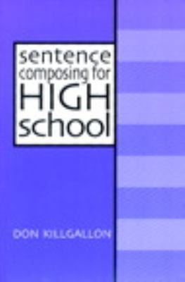 Sentence Composing for High School