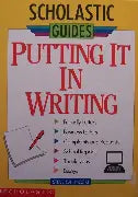Scholastic Guides Putting It In Writing