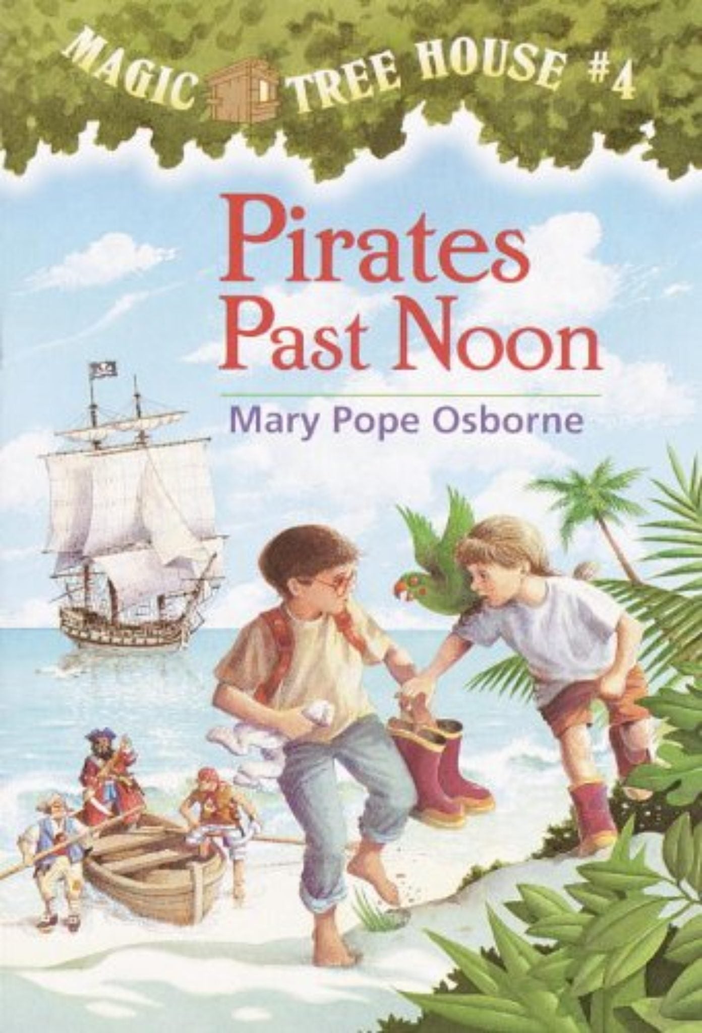 Magic Tree House #4 - Pirates Past Noon