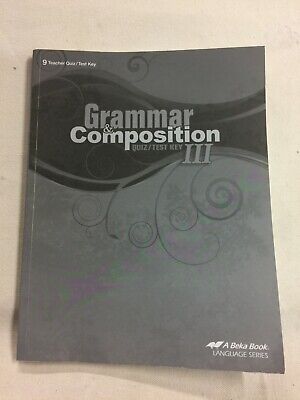 Grammar and Composition III (5th ed) - Test / Quiz Key