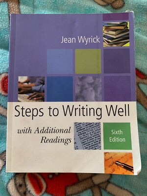 Steps to Writing Well (6th ed)