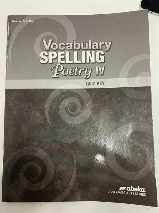 Vocabulary Spelling Poetry IV - Quiz Key