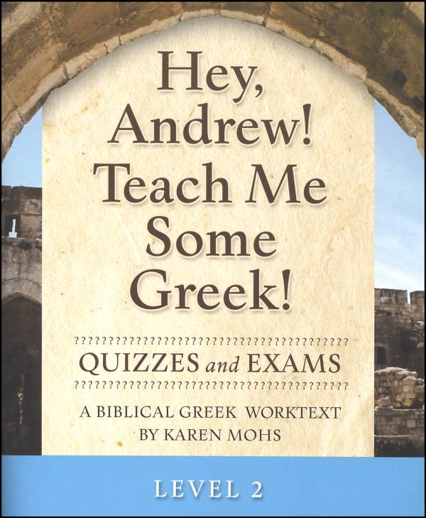 Hey, Andrew! Teach Me Some Greek! Level 2 - set of 3