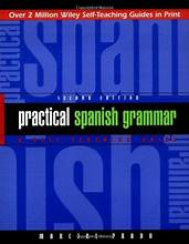 Practical Spanish Grammar