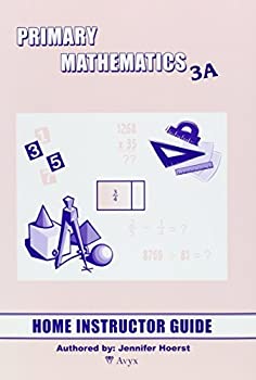 Primary Mathematics 3A - Home Instructor's Guide
